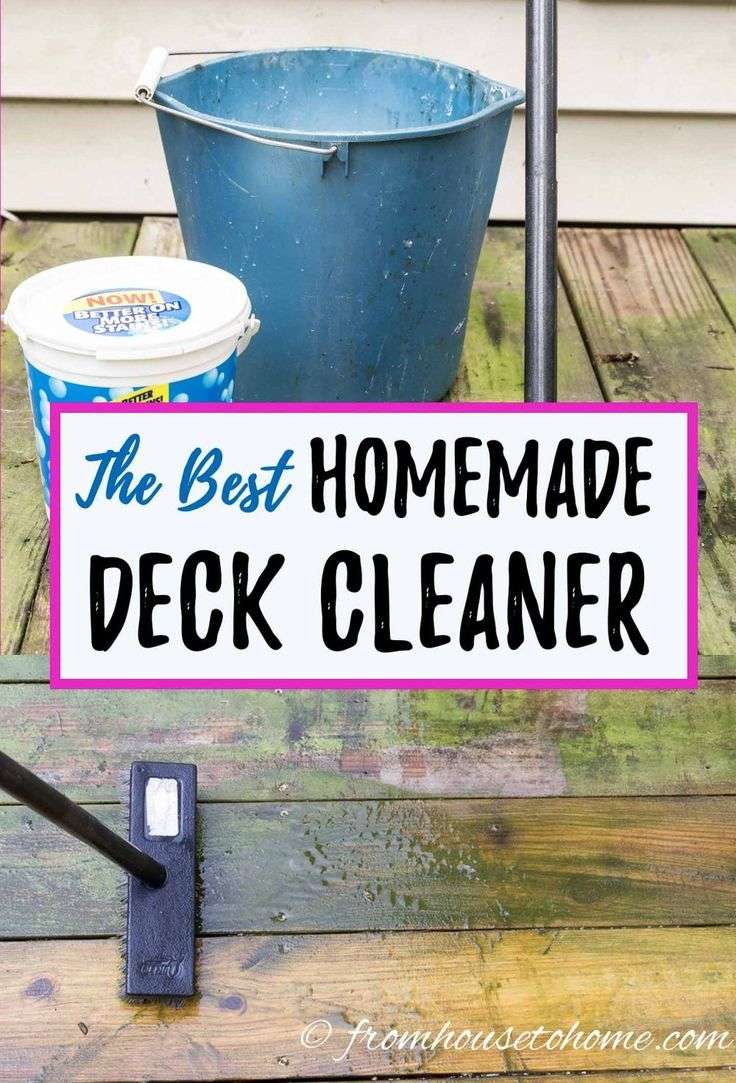 Homemade Deck Cleaner: The Best Inexpensive Non Toxic DIY ...