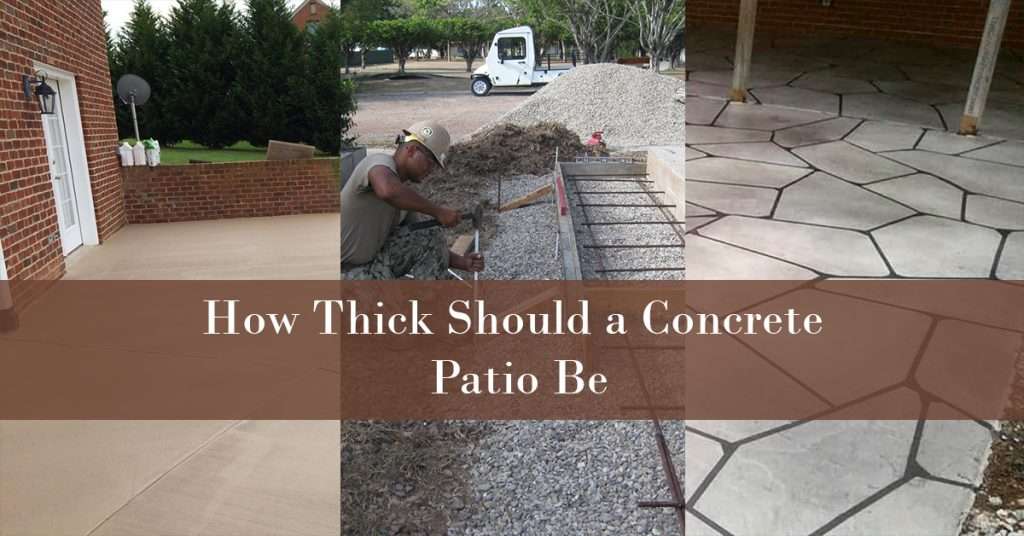 How Thick Should a Concrete Patio Be?